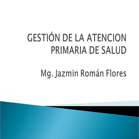 Atención primaria de la salud renovada | PPTX