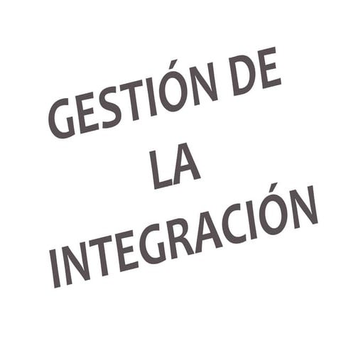 Gestion de la integracion
