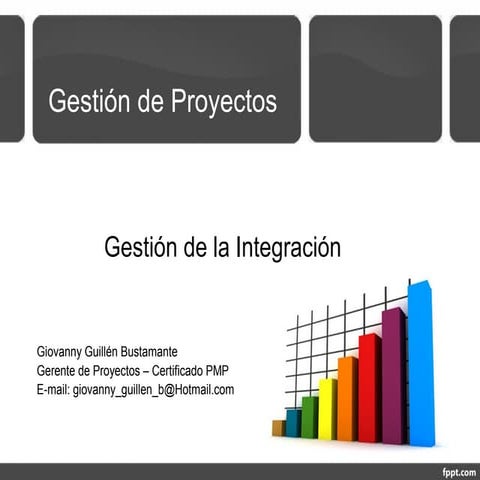 Gestion de Proyectos - Gestión de la Integración