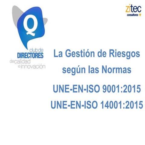 Gestion de riesgos ISO 9001:2015 e ISO 14001:2015