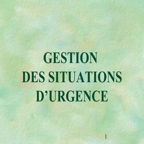   Gestion des situations d'urgence