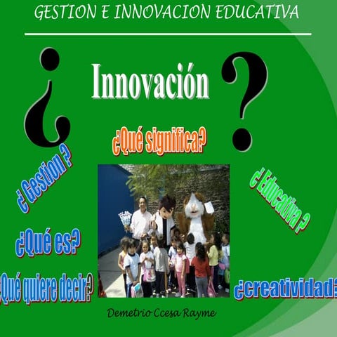 Gestion e  innovacion educativa  ccesa007