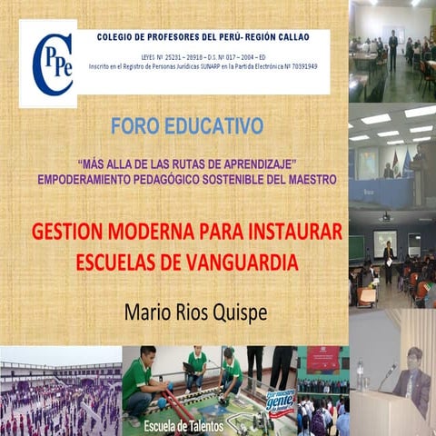 Gestion moderna para instaurar escuelas de vanguardia
