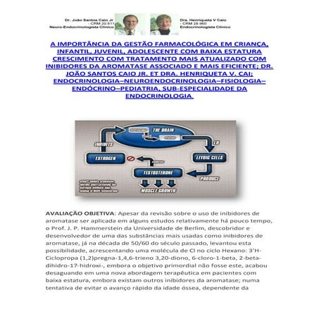 Gestão farmacológica baixa estatura infantil,juvenil;importância inibidora da...