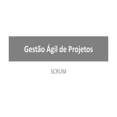 Gestão Ágil de Projetos