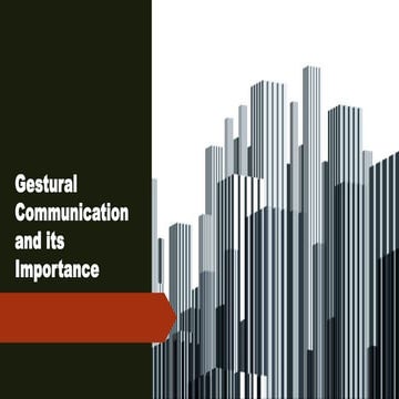 Gestural communication and its importance