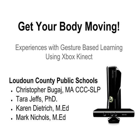 Gesture Based Learning with XBOX Kinect
