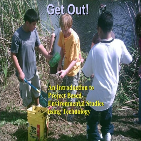 Get Out Project Based Learning