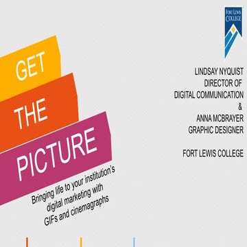 Get the Picture: Bringing life to your institution’s  digital marketing with ...