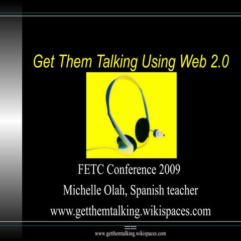 Get Them Talking Using Web 2