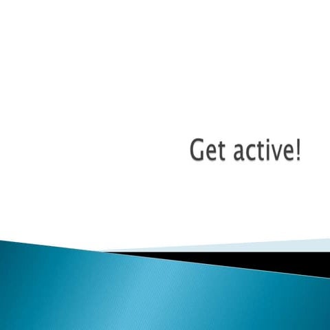 Get active!  groups