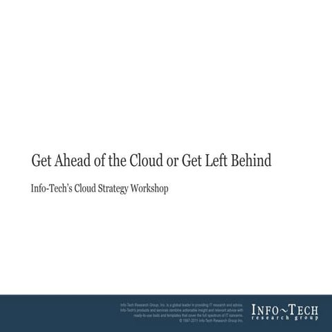 Get ahead of the cloud or get left behind