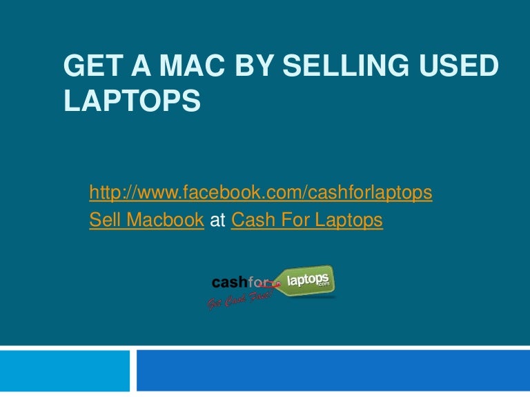 Get a mac by selling used laptops