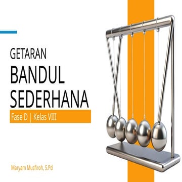 Materi Getaran Bandul Sederhana tingkat MTs atau sederajat | PPTX