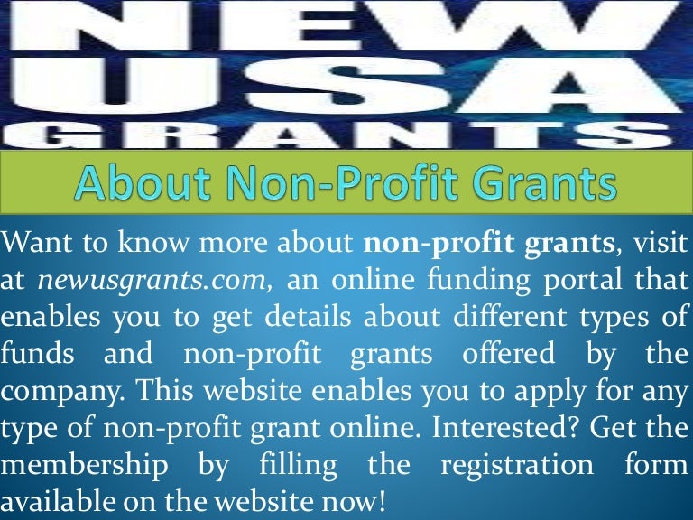 Get benefits of free government grants for desired purpose