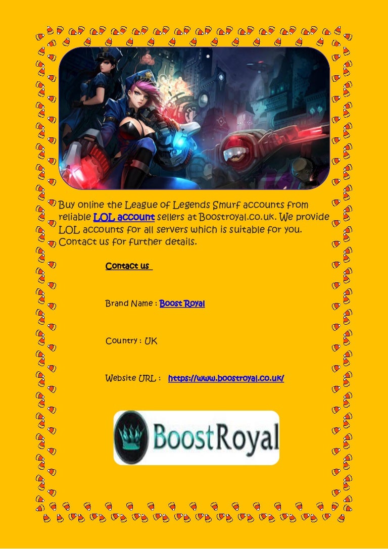 buy lol account on Buy Lol Smurf Account From Boostroyal Co Uk