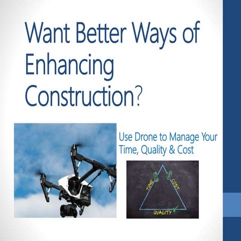 Get Better Ways of Enhancing Construction Projects with Drone