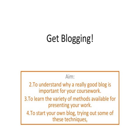 Get blogging