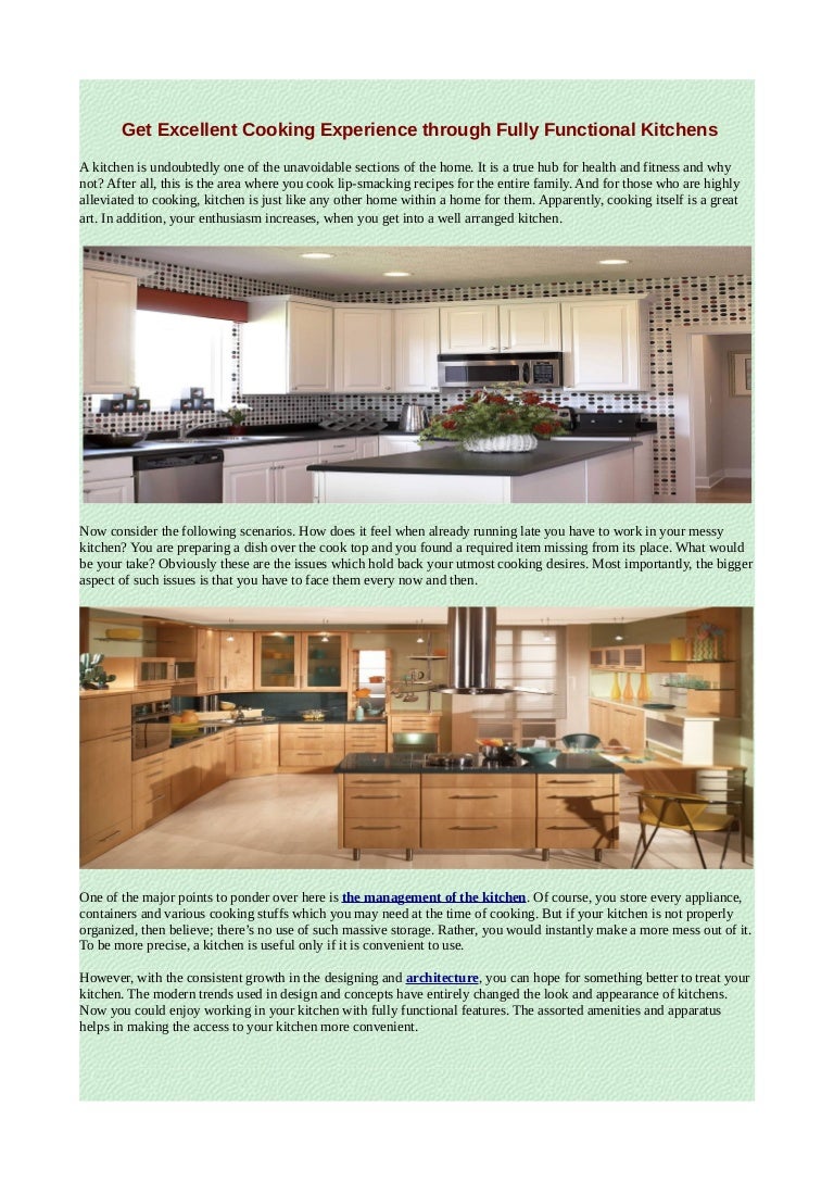 Get excellent cooking experience through fully functional kitchens