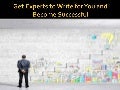 Get experts to write for you and become