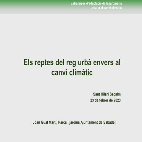 Els reptes del reg urbà envers al canvi climàtic