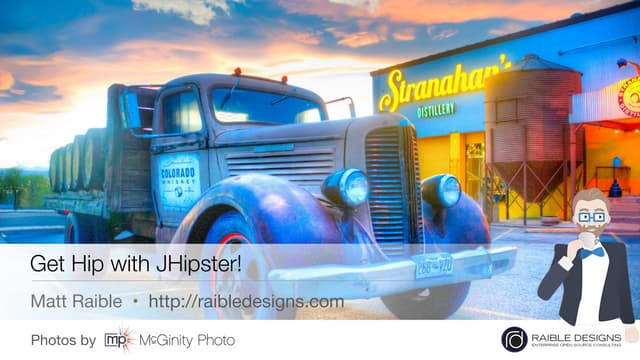Get Hip with JHipster - Denver JUG 2015
