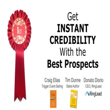 How to Get Instant Credibility with the Best Prospects