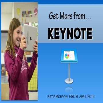 Get More From... Keynote (NETA 2016)