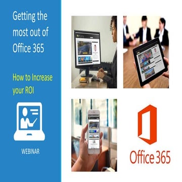 Get more out of office 365 and increase ROI