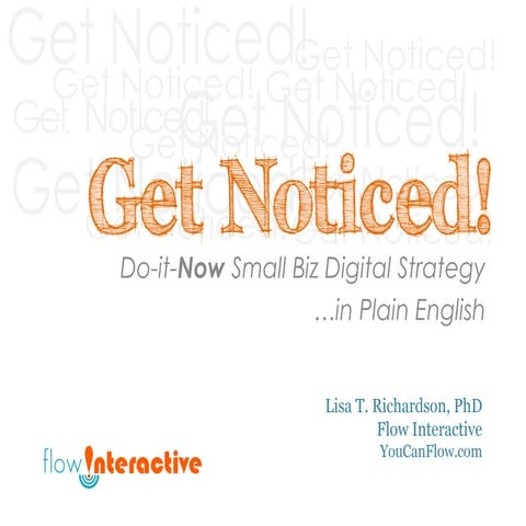Get Noticed! Small Business Digital Strategy 101