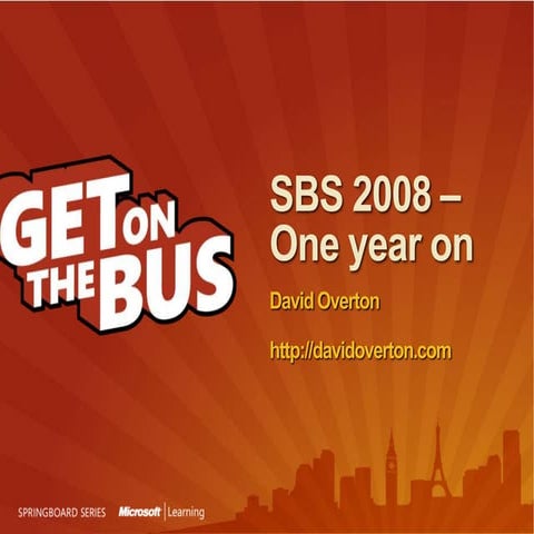 Get On The Bus   David Overton   Sbs 2008 Presentation