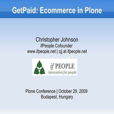 GetPaid: Exploring Ecommerce in Plone