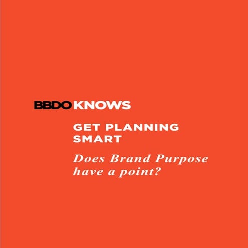 Get Planning Smart with APG - Does Brand Purpose have a Point?