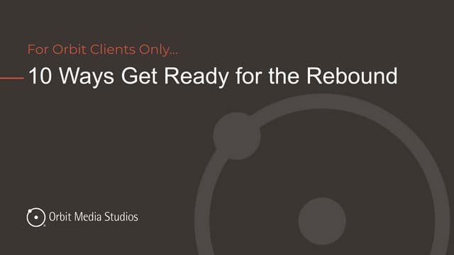 10 Marketing Actions to Get Ready for the Rebound