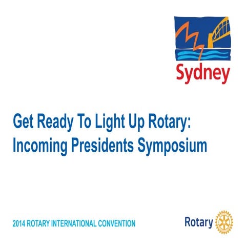 Get Ready to Light Up Rotary: Incoming Presidents Symposium 