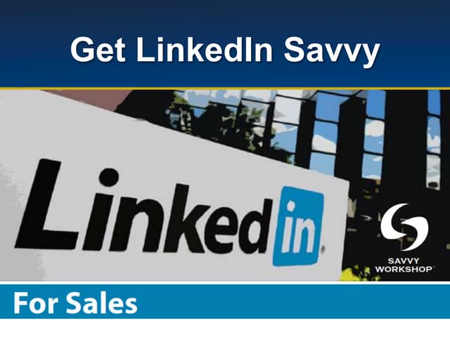 Get LinkedIn Savvy
