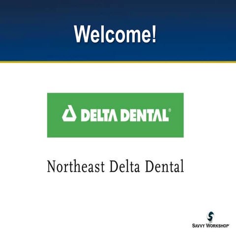 Get Savvy with LinkedIn for NE Delta Dental 5 27_15