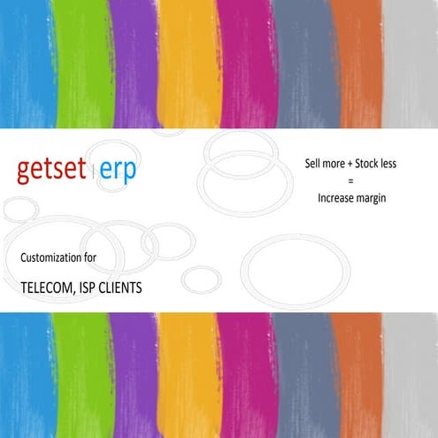 GetSet ERP Customization for TELECOM, ISP CLIENTS 