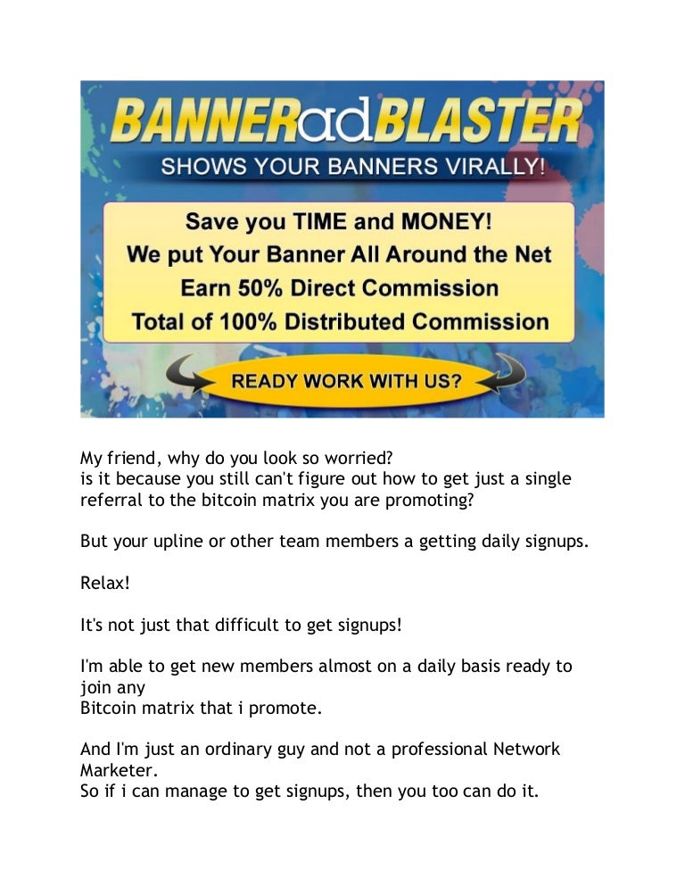 How To Get Daily Referrals Fast For Bitcoin Matrix Or Other Mlm With