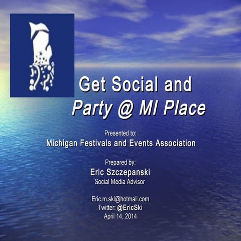 Get social and Party @ MI Place