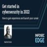 Get started in cybersecurity in 2022