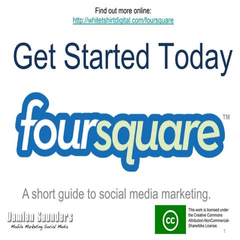 Get started today with foursquare