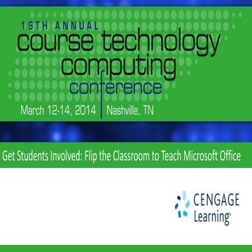 Get Students Involved Flip the Classroom to Teach Microsoft® Office - Course ...