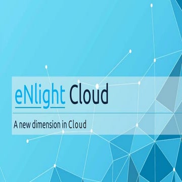 Get superior performance with auto scalable e nlight managed cloud