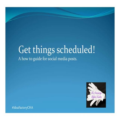 Get things scheduled a how to guide for social media posts