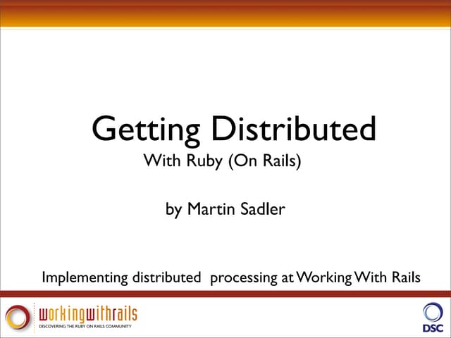Getting Distributed (With Ruby On Rails)