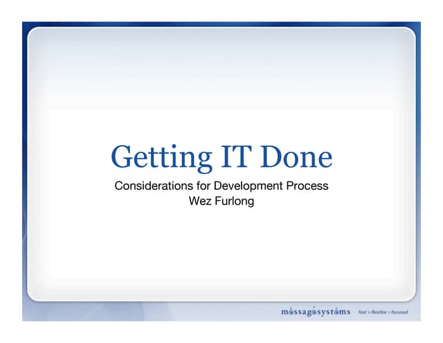 Getting It Done