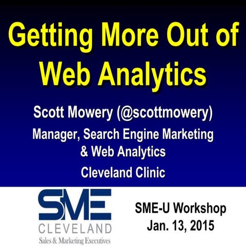 Getting More Out of Web Analytics