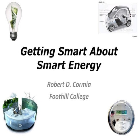 Getting Smart About Smart Energy | PPT