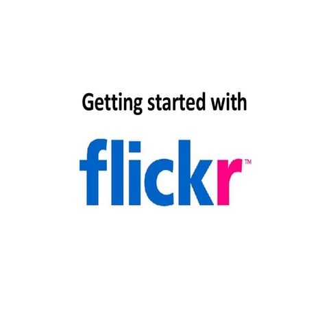 Getting Started With Flickr